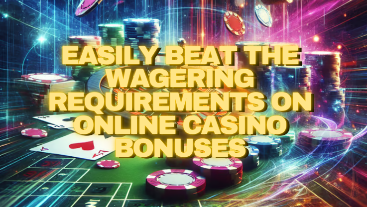 Wagering Requirements